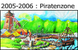 2005-2006 : Piratenzone